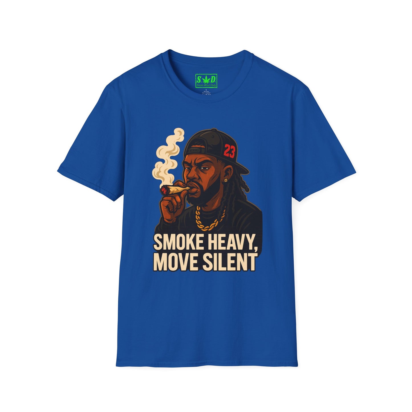 "Smoke Heavy, Move Silent"- S.W.D T-Shirt