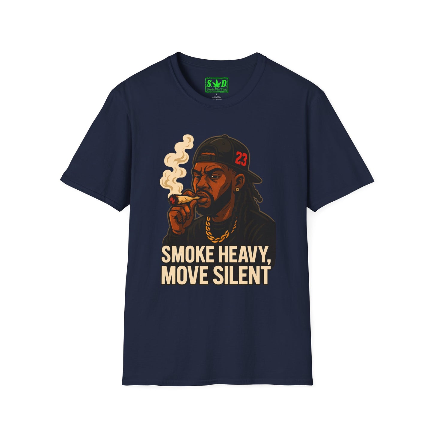 "Smoke Heavy, Move Silent"- S.W.D T-Shirt