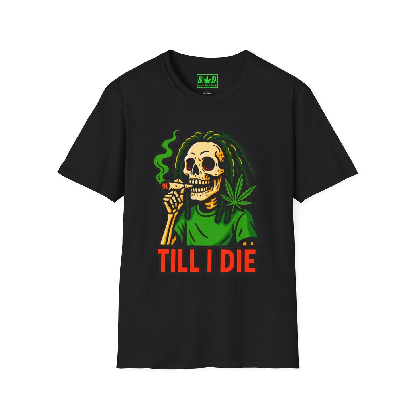 "Till I Die"-SWD T-Shirt