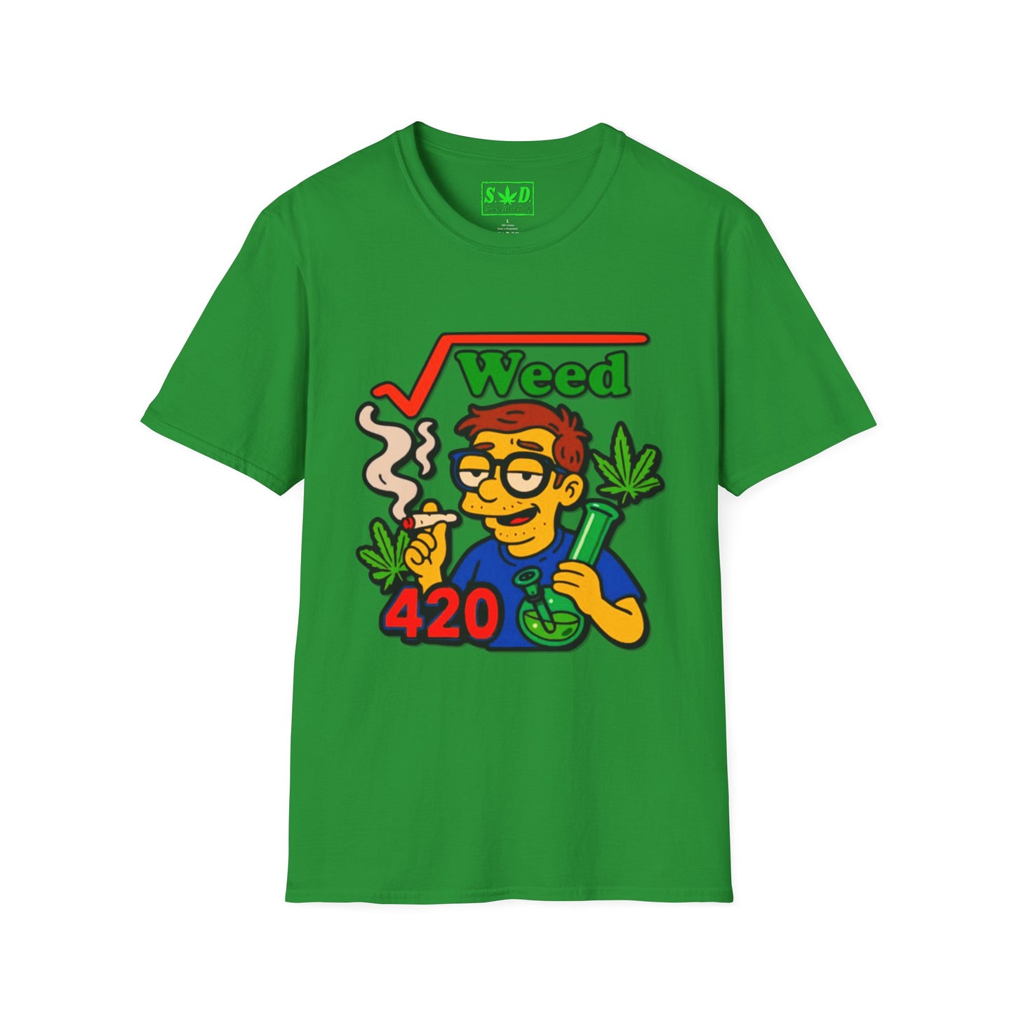 "Square Root of Weed=420"- S.W.D. T-Shirt