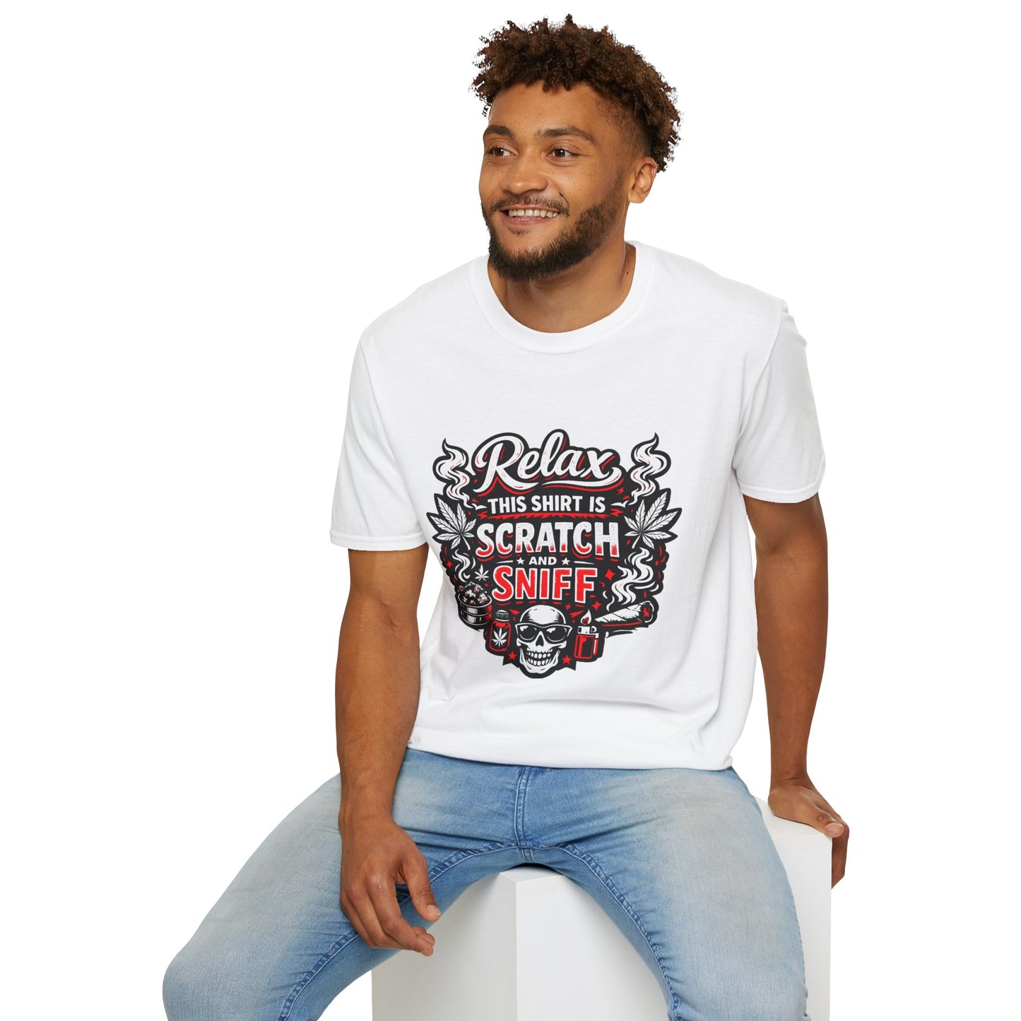 "Relax This Shirt Is Scratch & Sniff"- S.W.D. T- Shirt