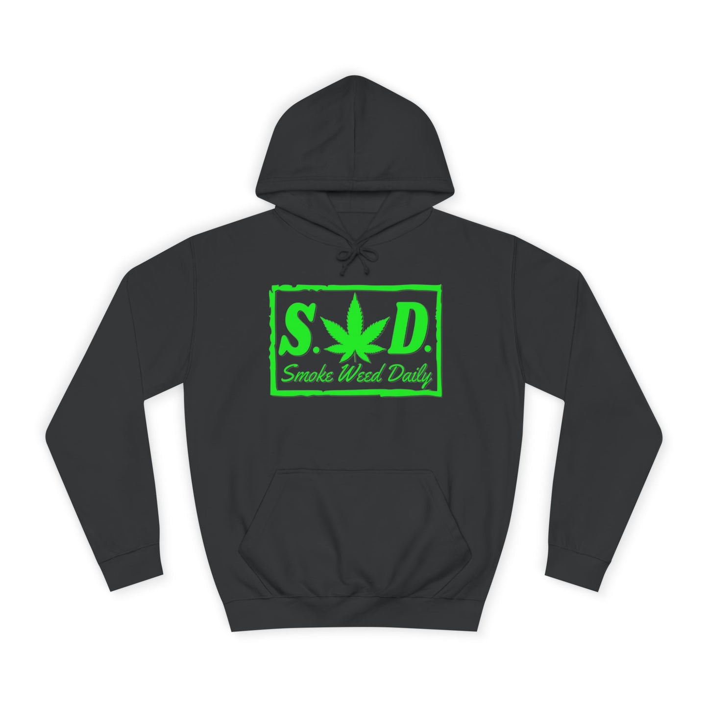 "Smoke Weed Daily"- Unisex College Hoodie