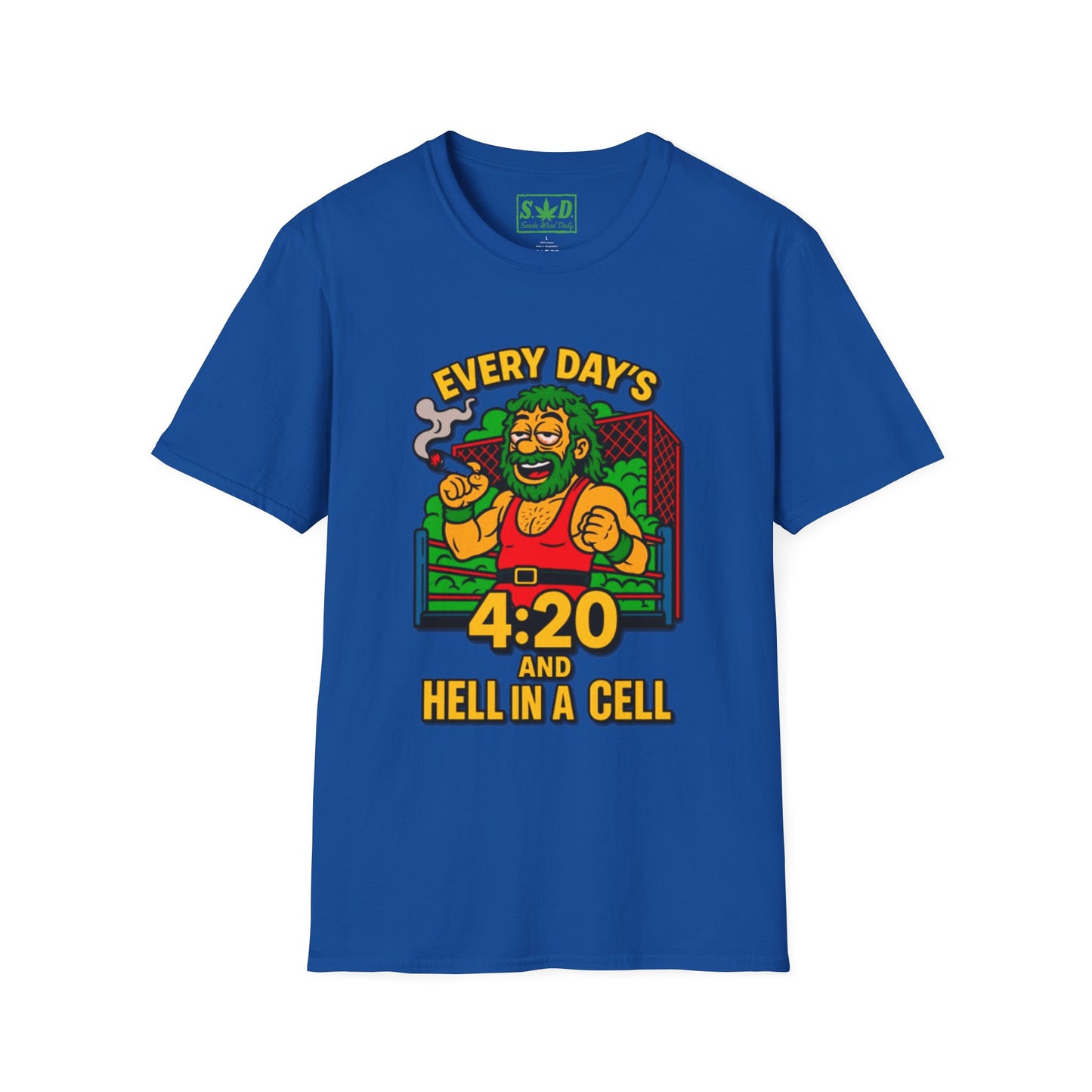 420 Wrestling Fan- SWD T-Shirt