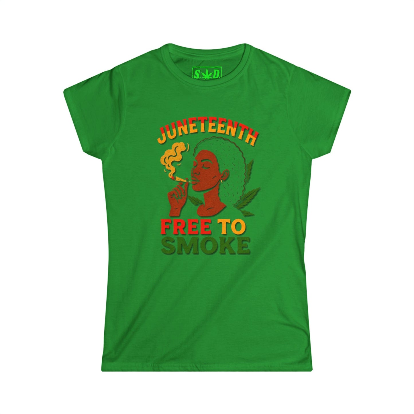 "Juneteenth, Free To Smoke"- SWD T-Shirt