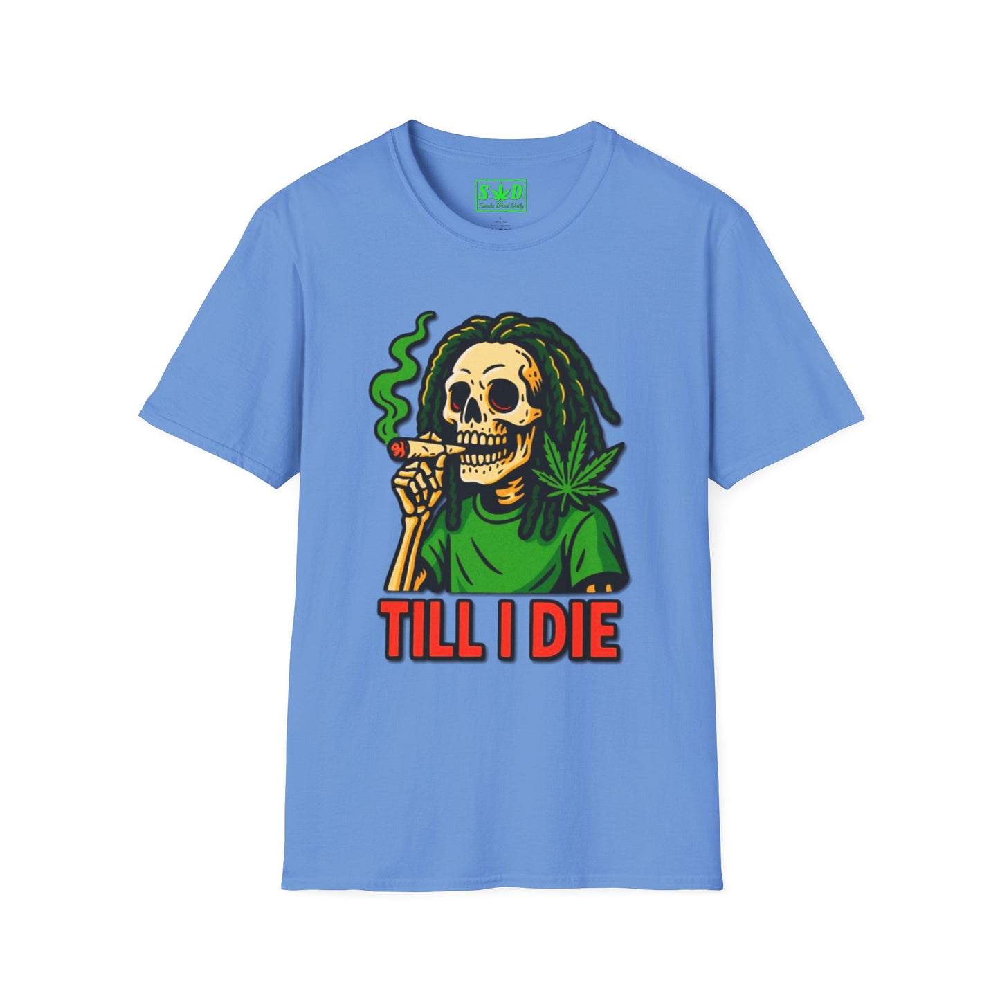 "Till I Die"-SWD T-Shirt