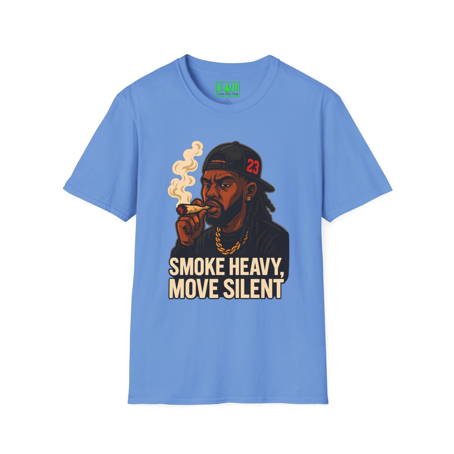"Smoke Heavy, Move Silent"- S.W.D T-Shirt