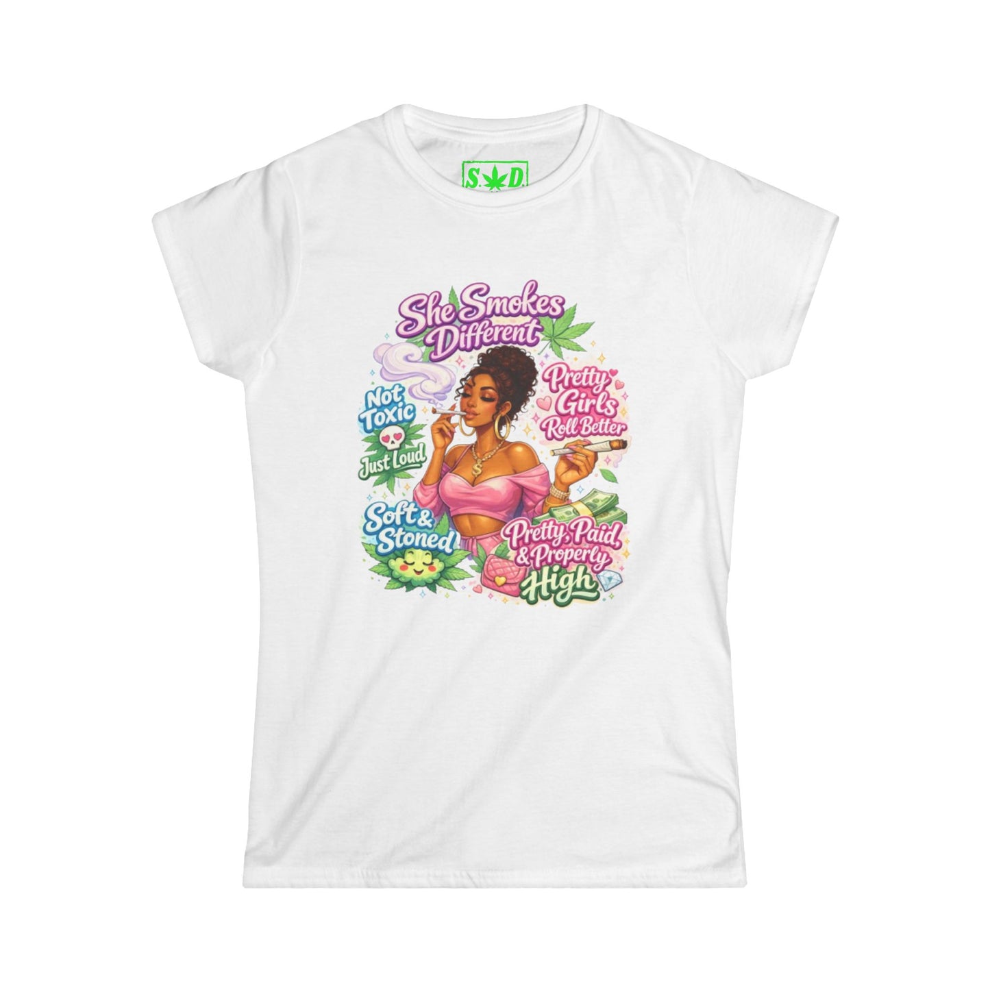 "She Smokes Different"- S.W.D. T-Shirt