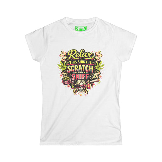 Relax This Shirt Is Scratch and Sniff- S.W.D. Graphic Tee (Women’s)