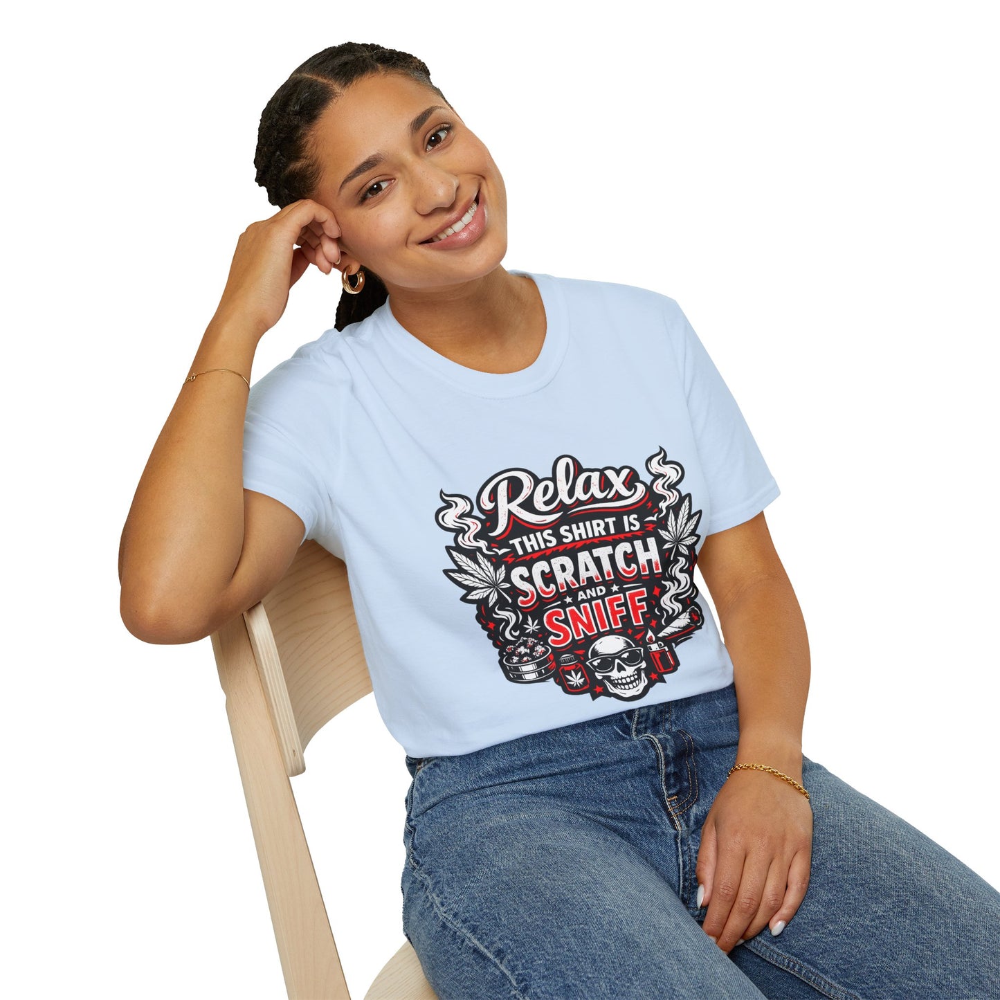 "Relax This Shirt Is Scratch & Sniff"- S.W.D. T- Shirt