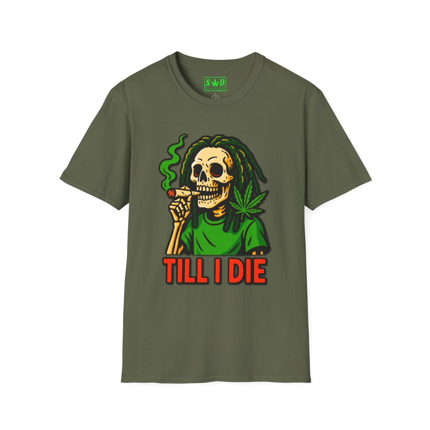 "Till I Die"-SWD T-Shirt