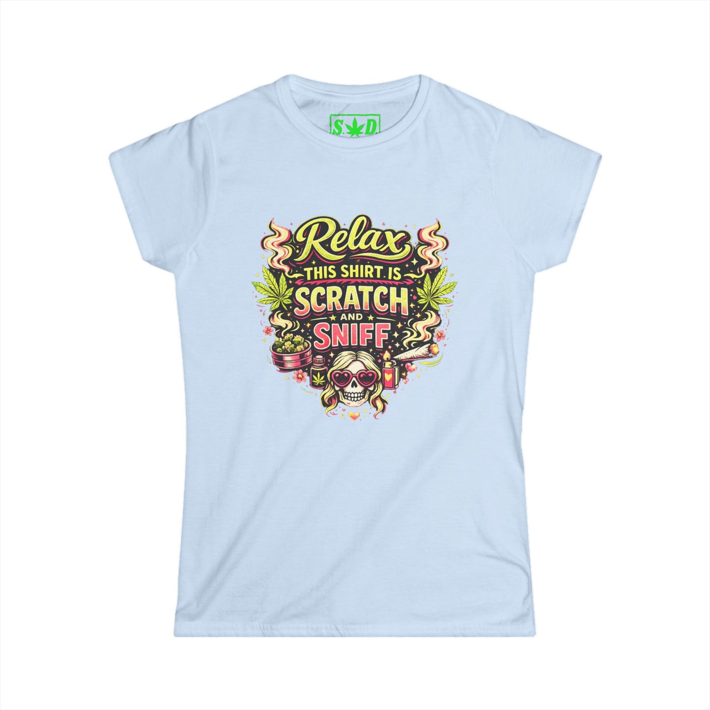 Relax This Shirt Is Scratch and Sniff- S.W.D. Graphic Tee (Women’s)