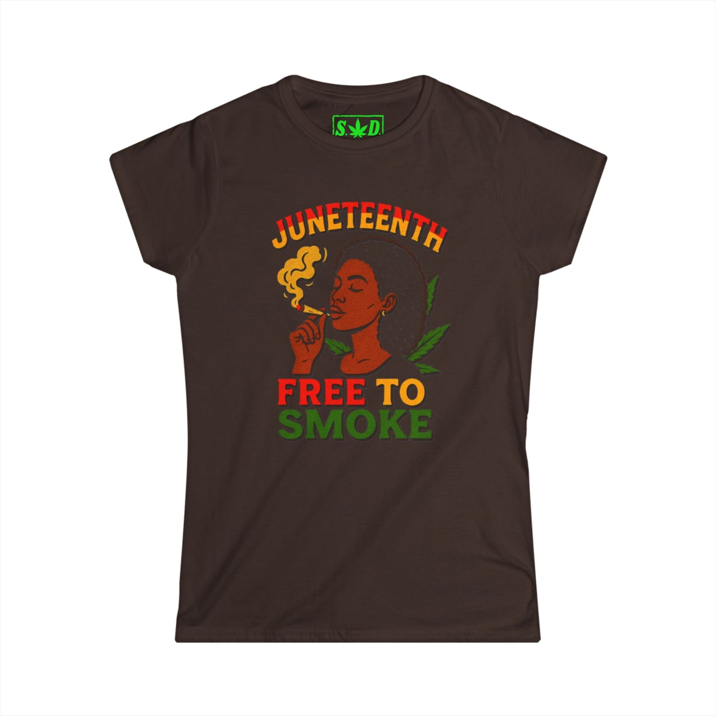 "Juneteenth, Free To Smoke"- SWD T-Shirt