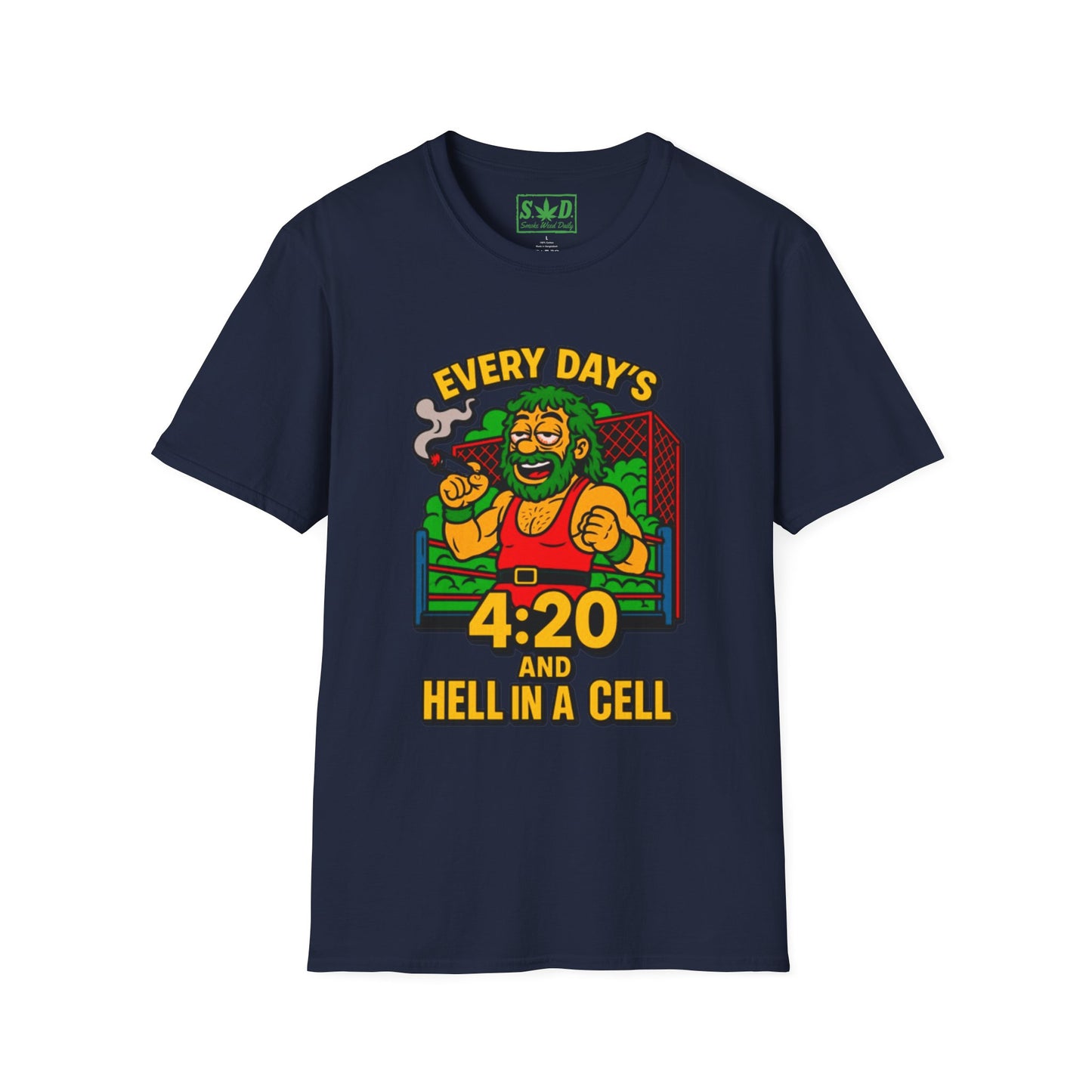 420 Wrestling Fan- SWD T-Shirt