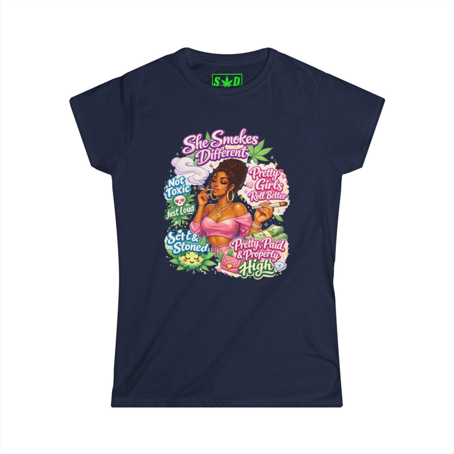 "She Smokes Different"- S.W.D. T-Shirt