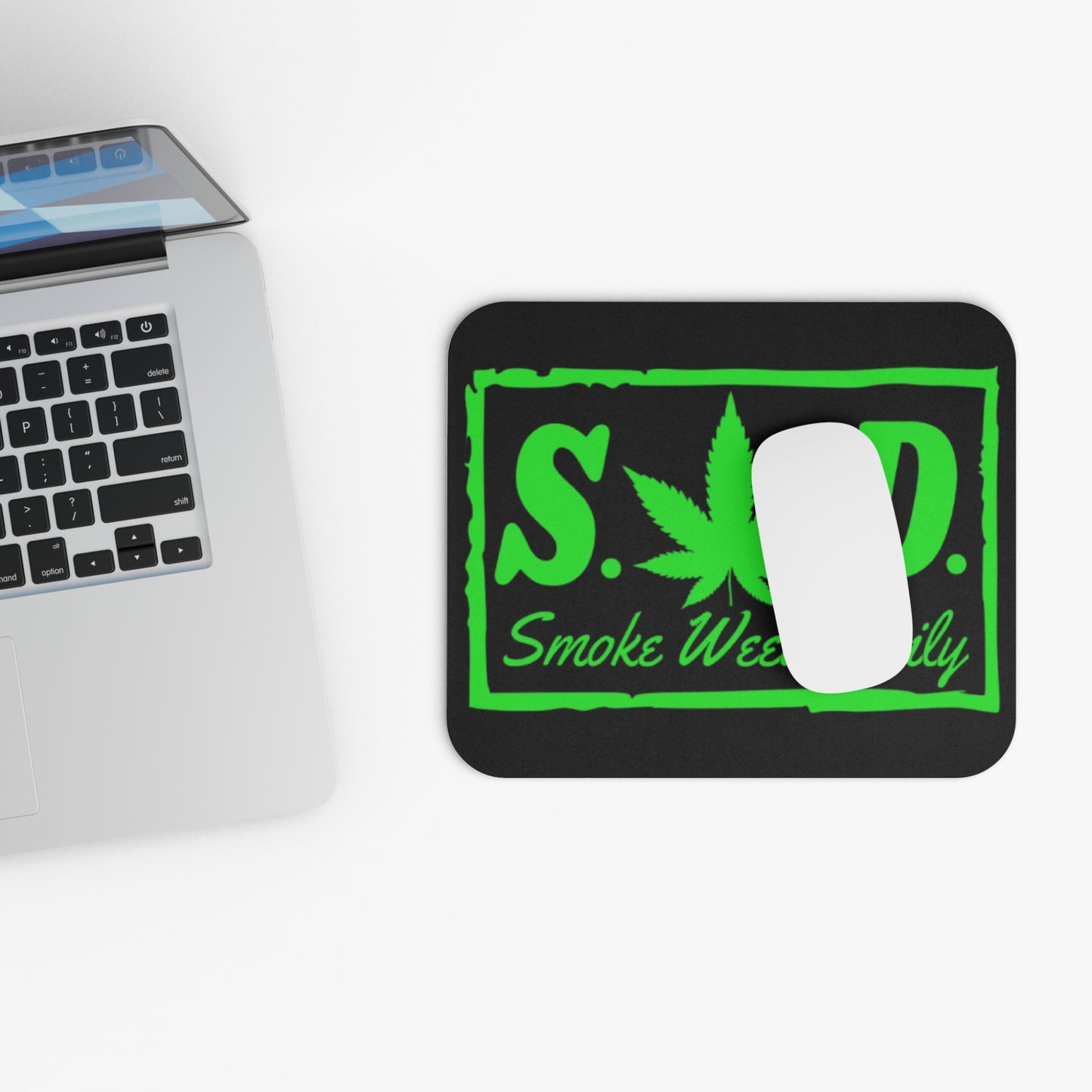 Smoke Weed Daily- Mouse Pad, Desk Accessories