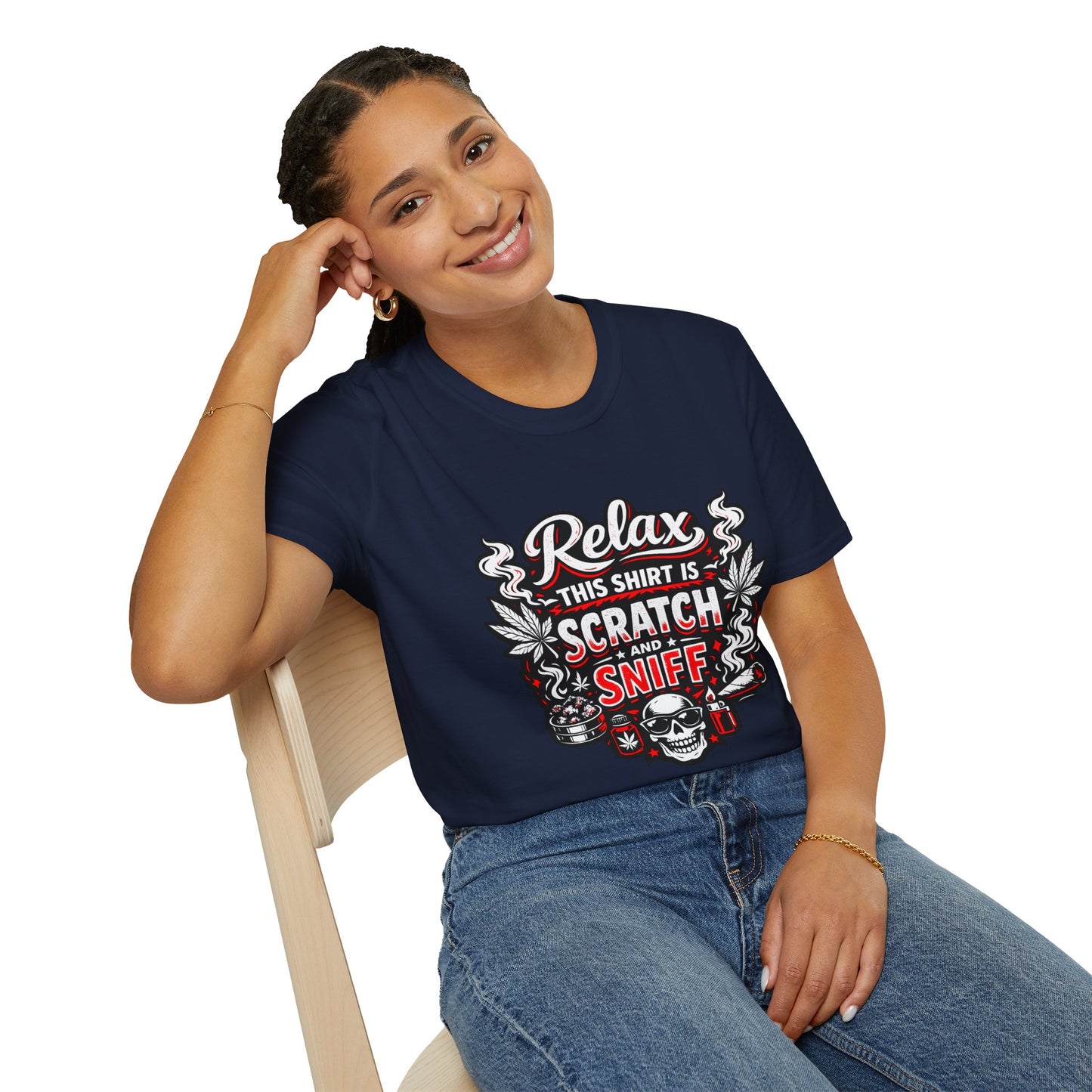"Relax This Shirt Is Scratch & Sniff"- S.W.D. T- Shirt