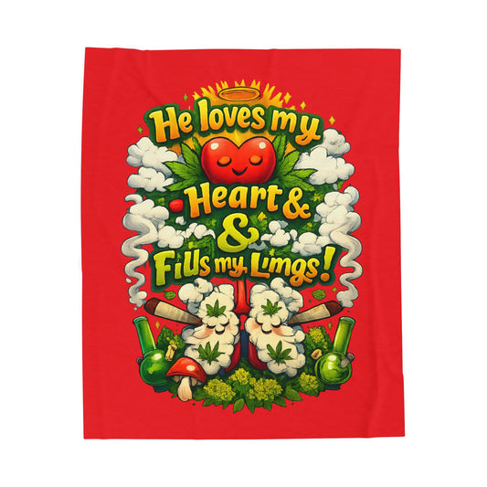 Velveteen Plush Blanket — "He Loves My Heart & Fills My Lungs" Cozy Cannabis-Themed Throw