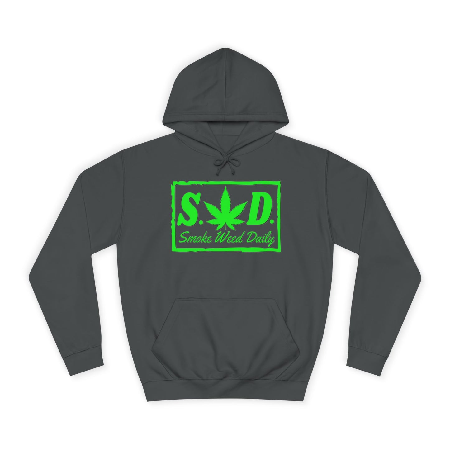 "Smoke Weed Daily"- Unisex College Hoodie