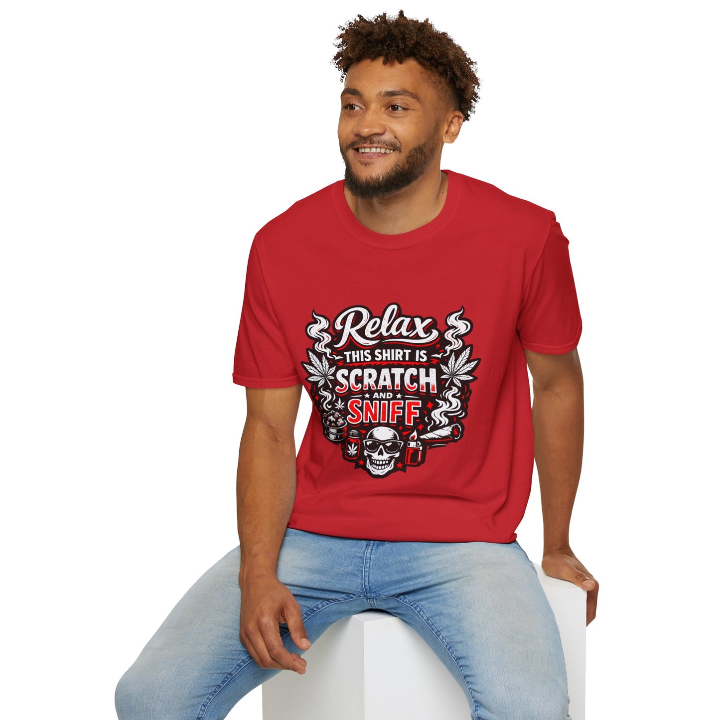 "Relax This Shirt Is Scratch & Sniff"- S.W.D. T- Shirt