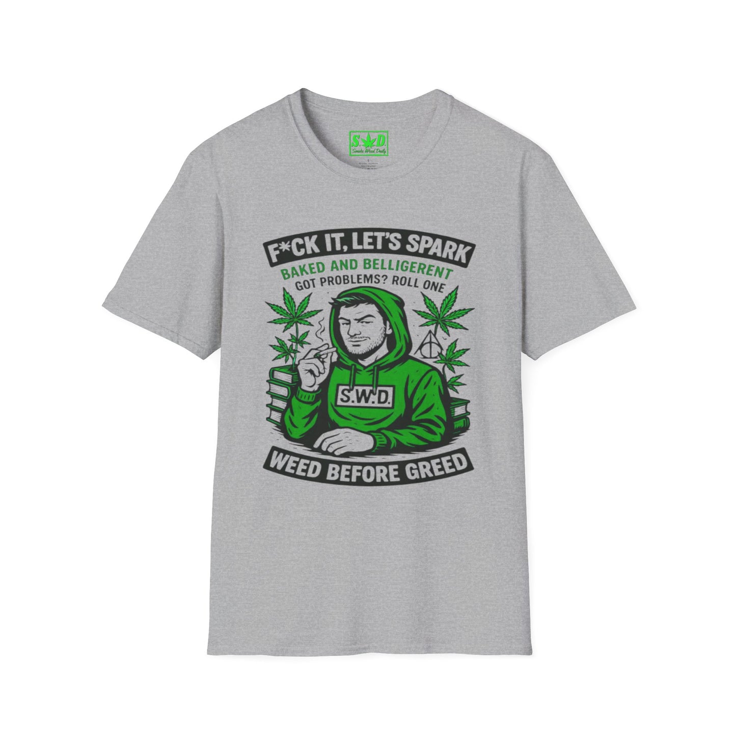"Weed Before Greed"- SWD T-Shirt