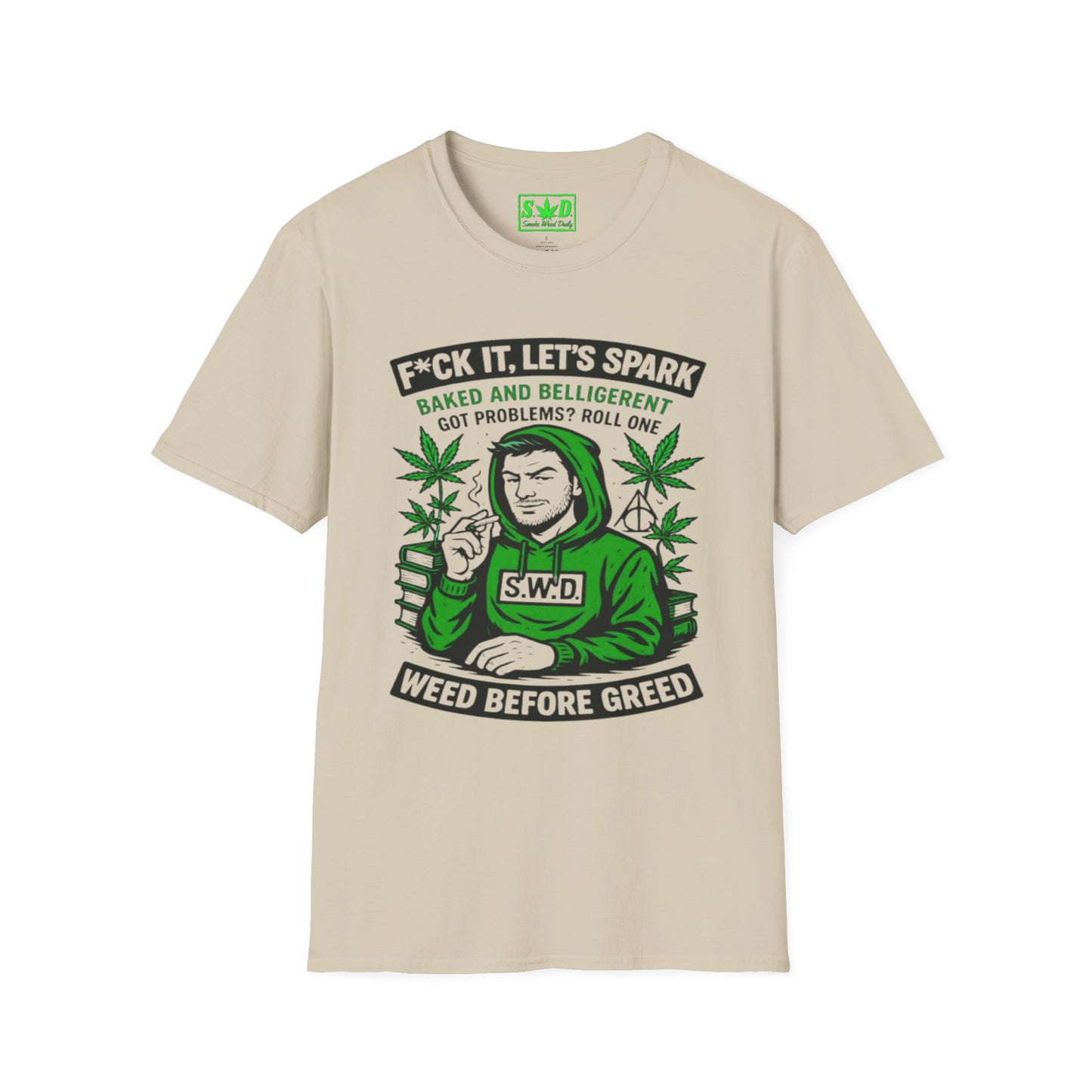 "Weed Before Greed"- SWD T-Shirt