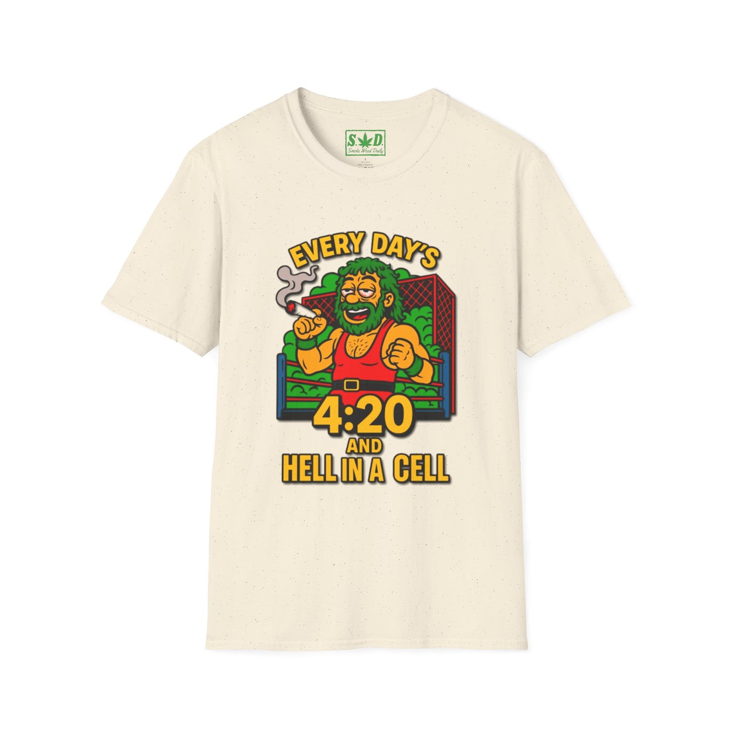 420 Wrestling Fan- SWD T-Shirt