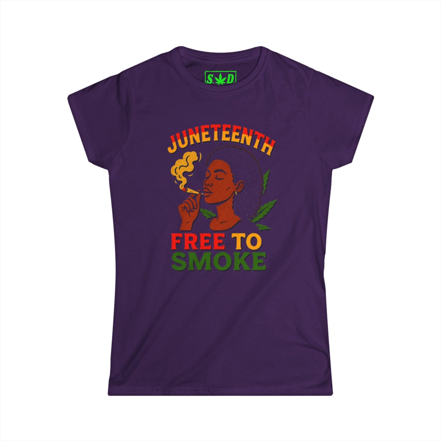 "Juneteenth, Free To Smoke"- SWD T-Shirt