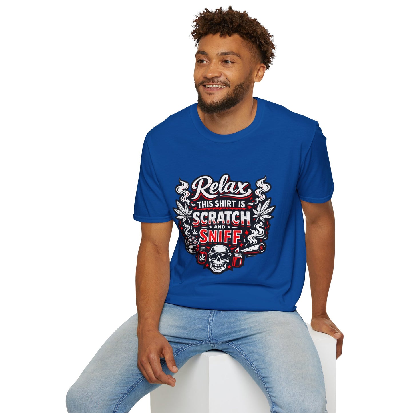 "Relax This Shirt Is Scratch & Sniff"- S.W.D. T- Shirt