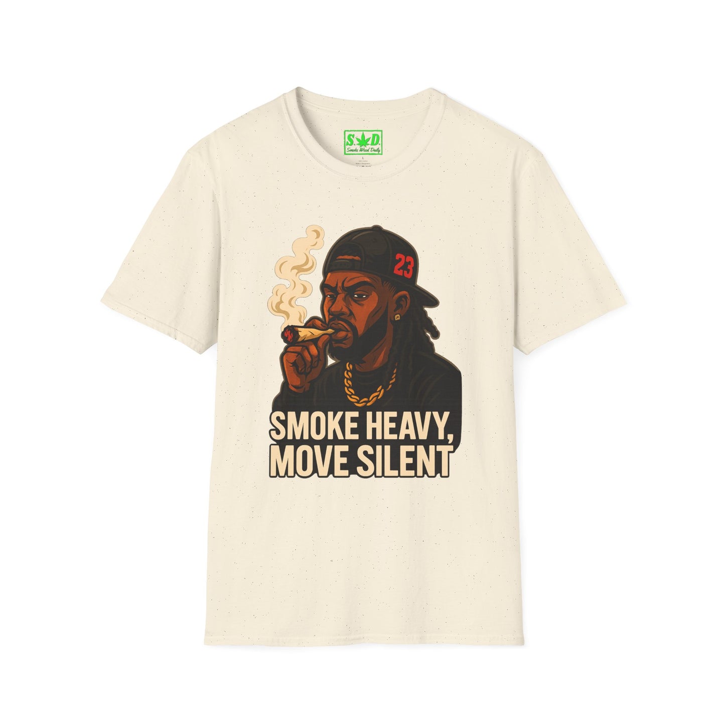 "Smoke Heavy, Move Silent"- S.W.D T-Shirt