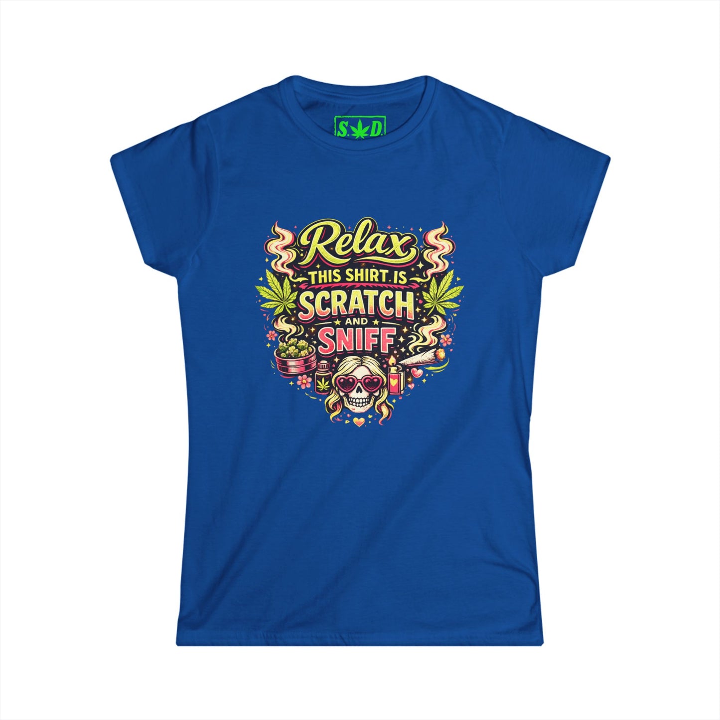 Relax This Shirt Is Scratch and Sniff- S.W.D. Graphic Tee (Women’s)