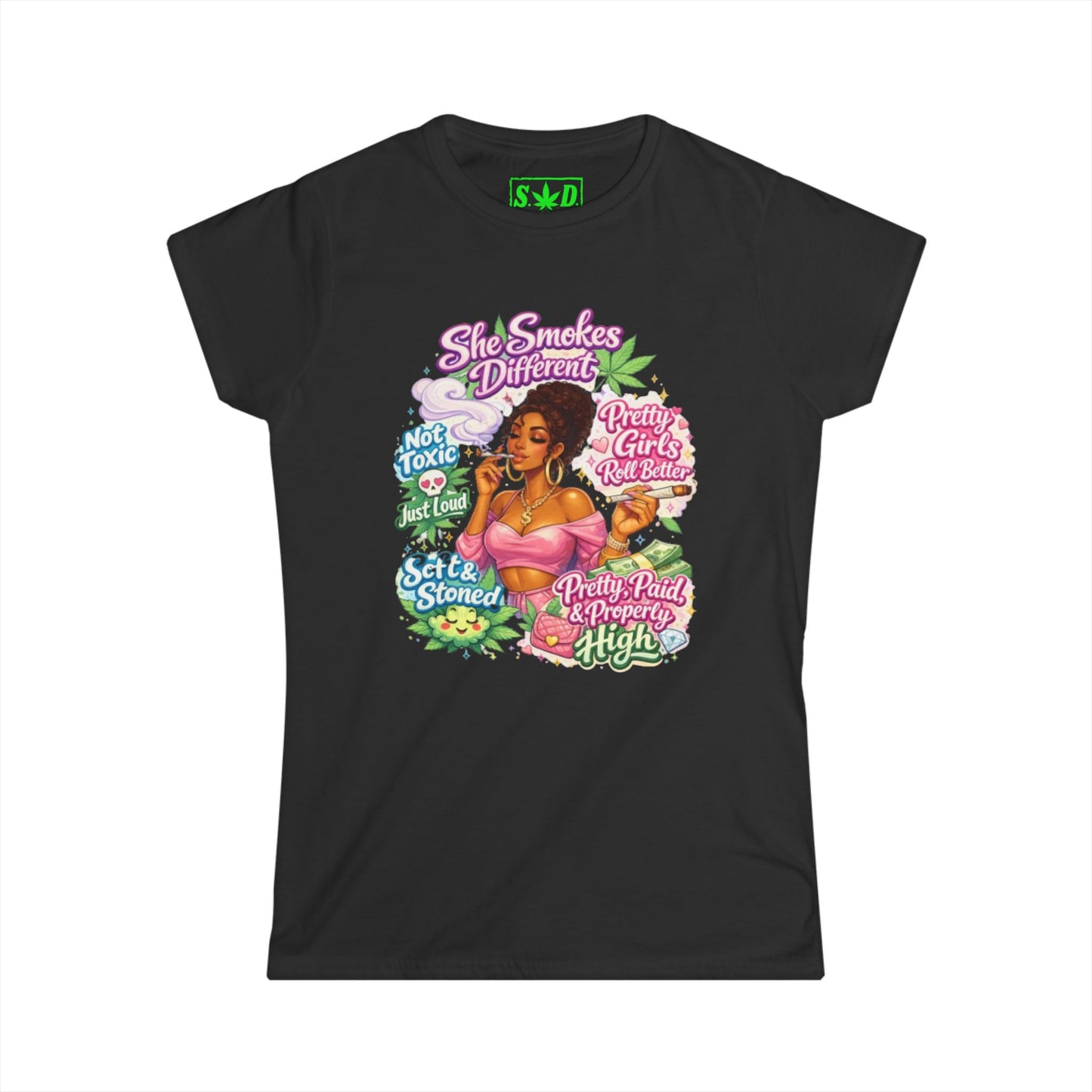 "She Smokes Different"- S.W.D. T-Shirt