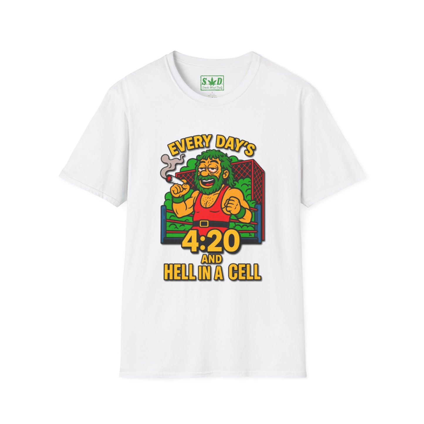 420 Wrestling Fan- SWD T-Shirt