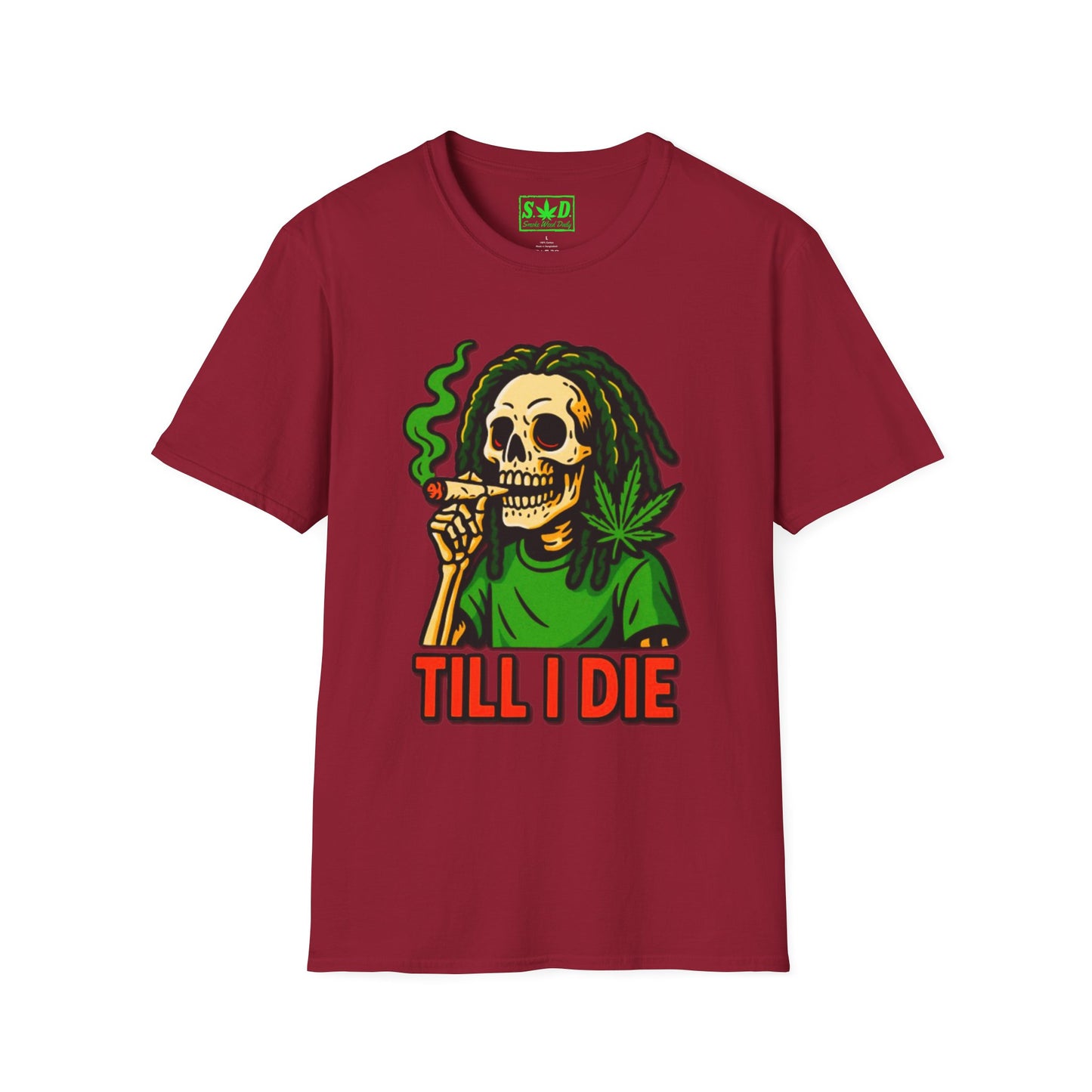 "Till I Die"-SWD T-Shirt