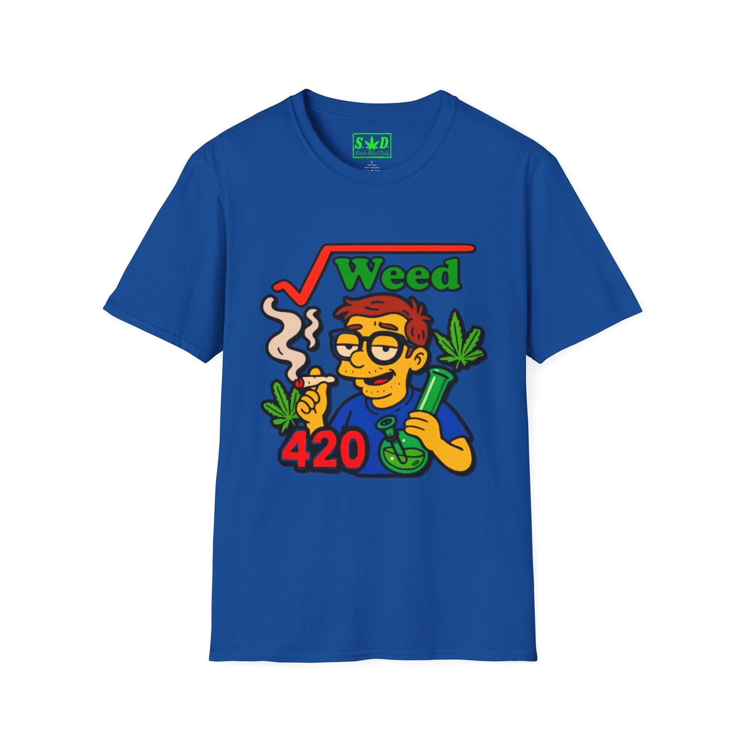 "Square Root of Weed=420"- S.W.D. T-Shirt