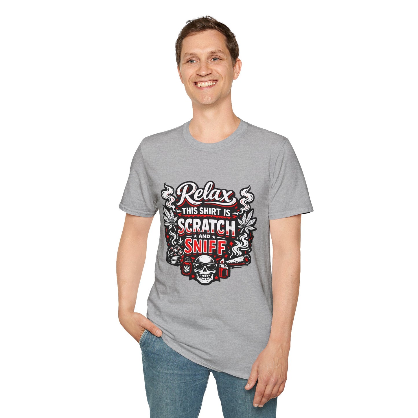 "Relax This Shirt Is Scratch & Sniff"- S.W.D. T- Shirt