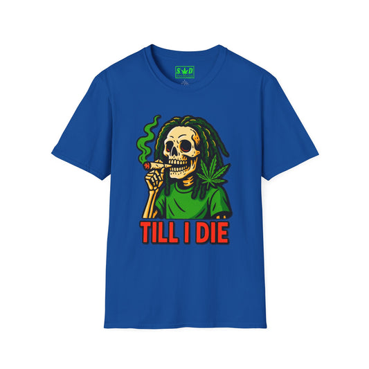 "Till I Die"-SWD T-Shirt