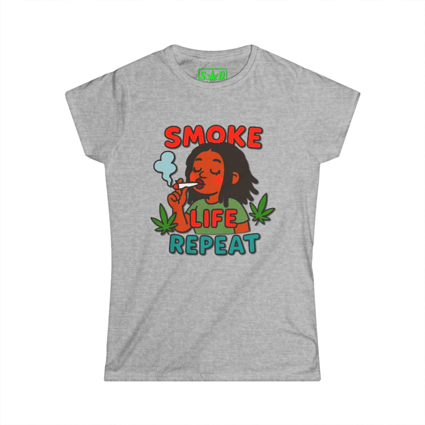"Smoke Life Repeat"- S.W.D. Women's T-Shirt