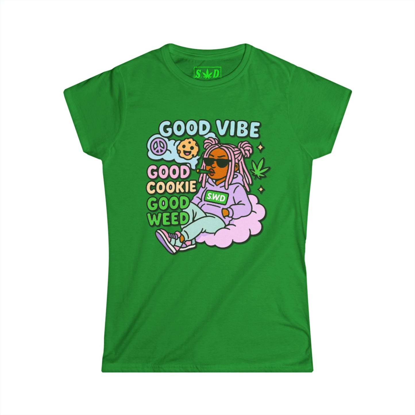 "Good Vibe, Good Cookie, Good Weed"- S.W.D. Women's T-Shirt