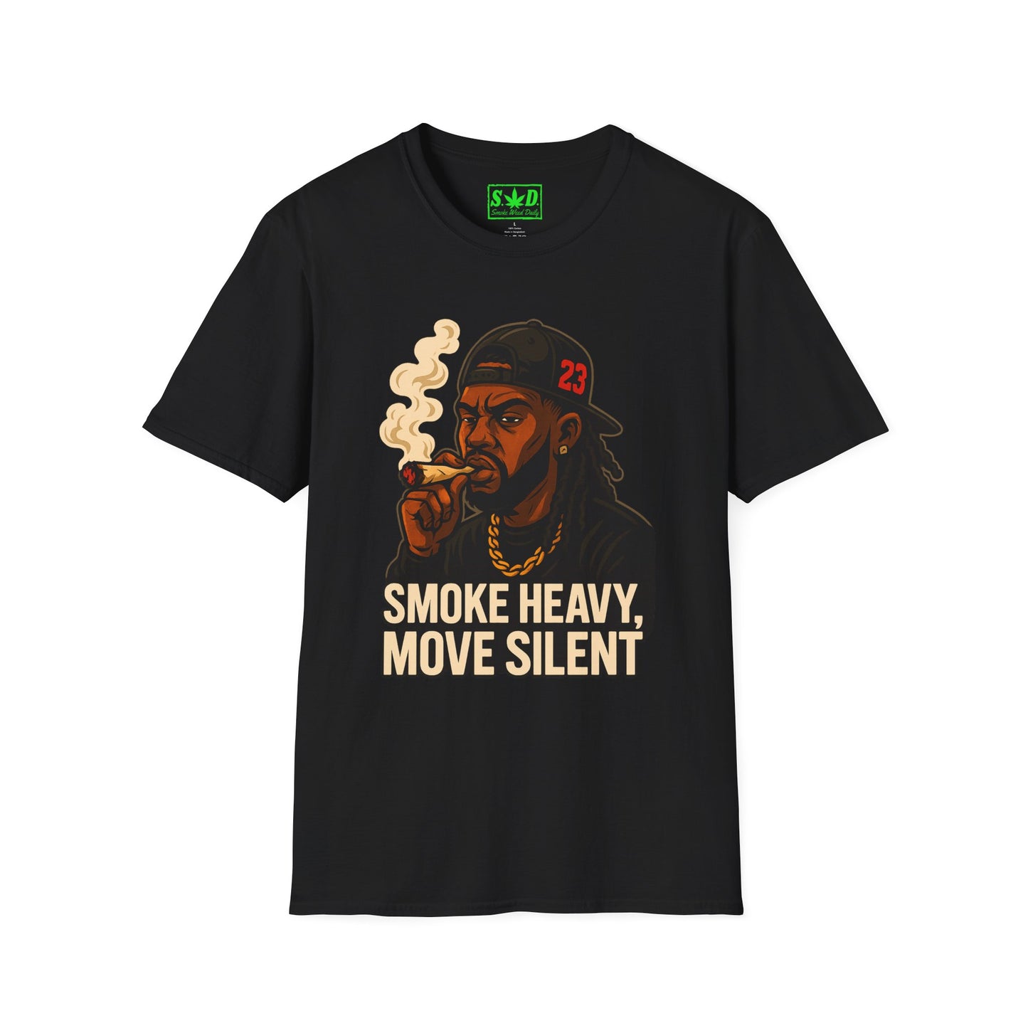 "Smoke Heavy, Move Silent"- S.W.D T-Shirt