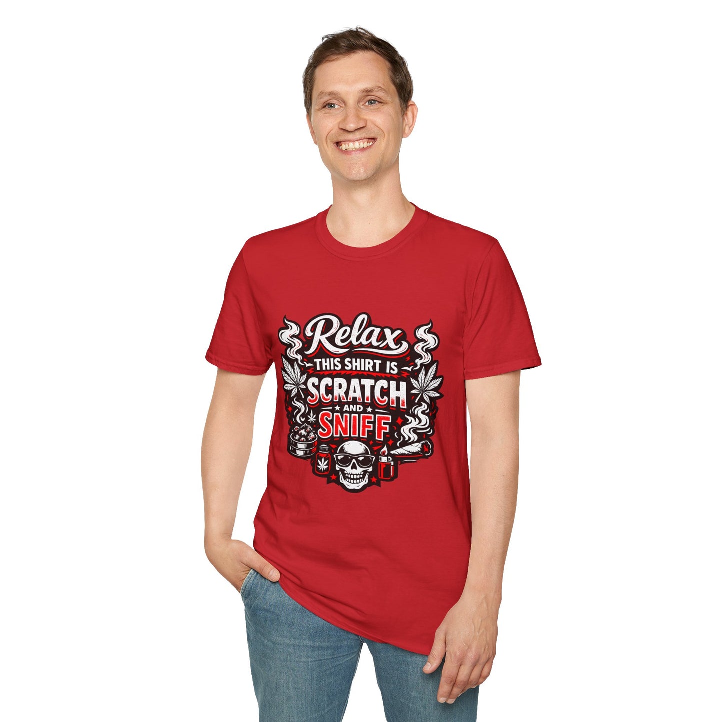 "Relax This Shirt Is Scratch & Sniff"- S.W.D. T- Shirt