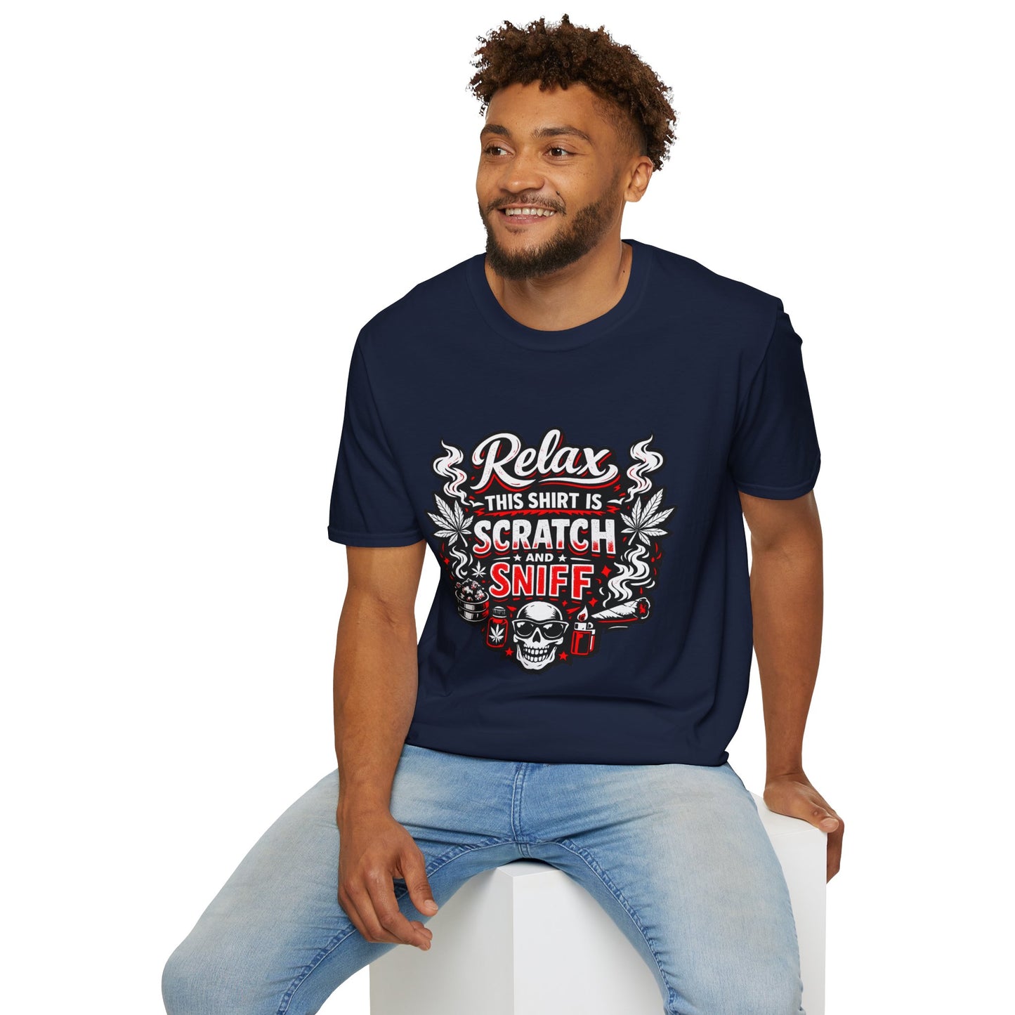 "Relax This Shirt Is Scratch & Sniff"- S.W.D. T- Shirt