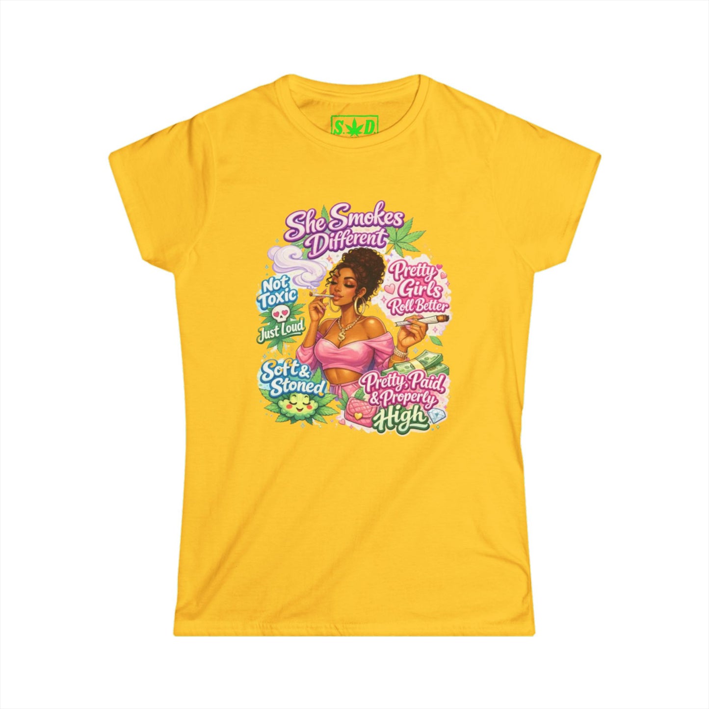 "She Smokes Different"- S.W.D. T-Shirt