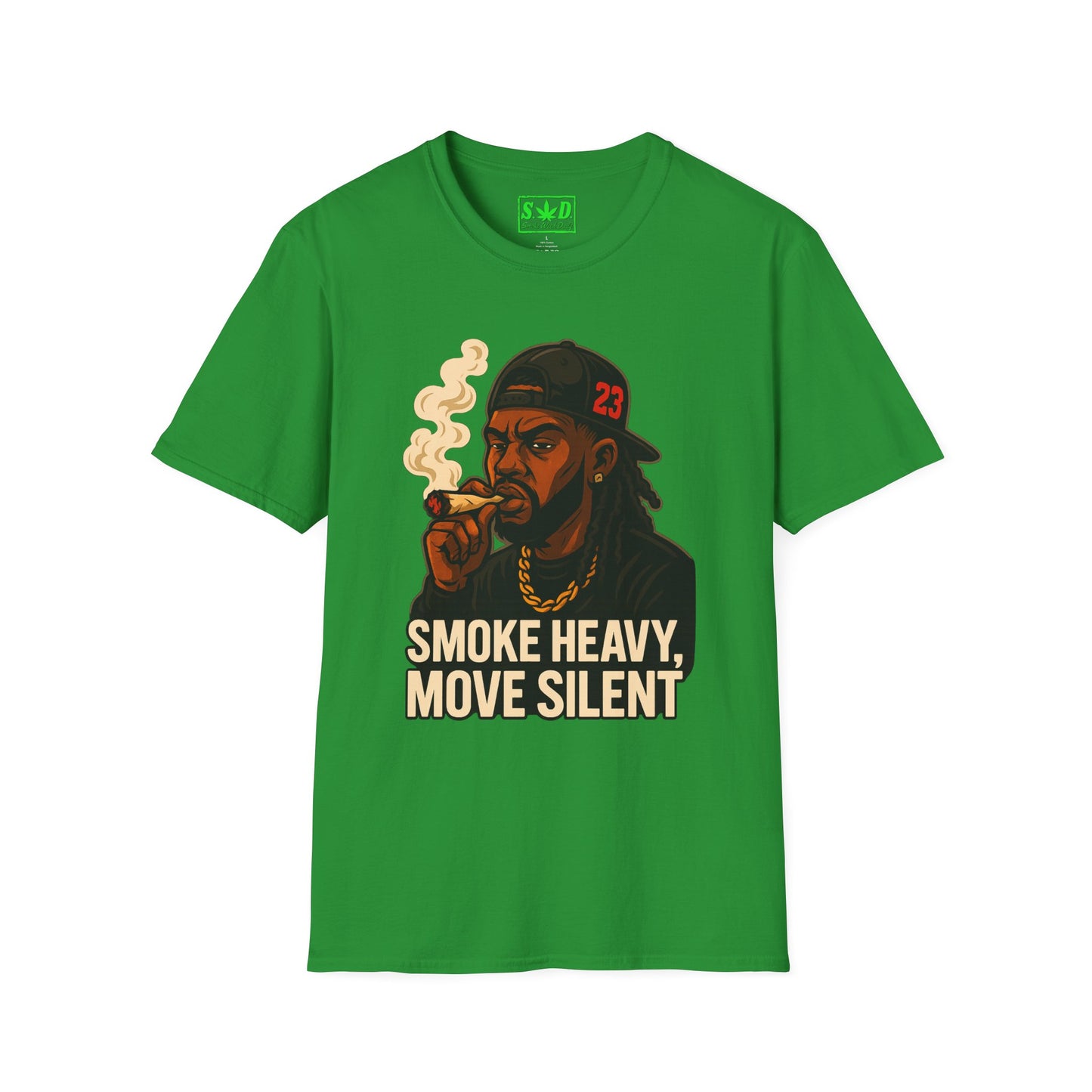 "Smoke Heavy, Move Silent"- S.W.D T-Shirt