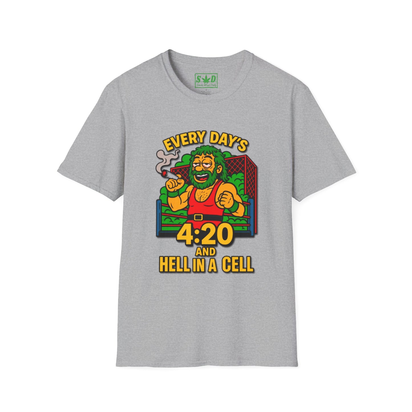 420 Wrestling Fan- SWD T-Shirt