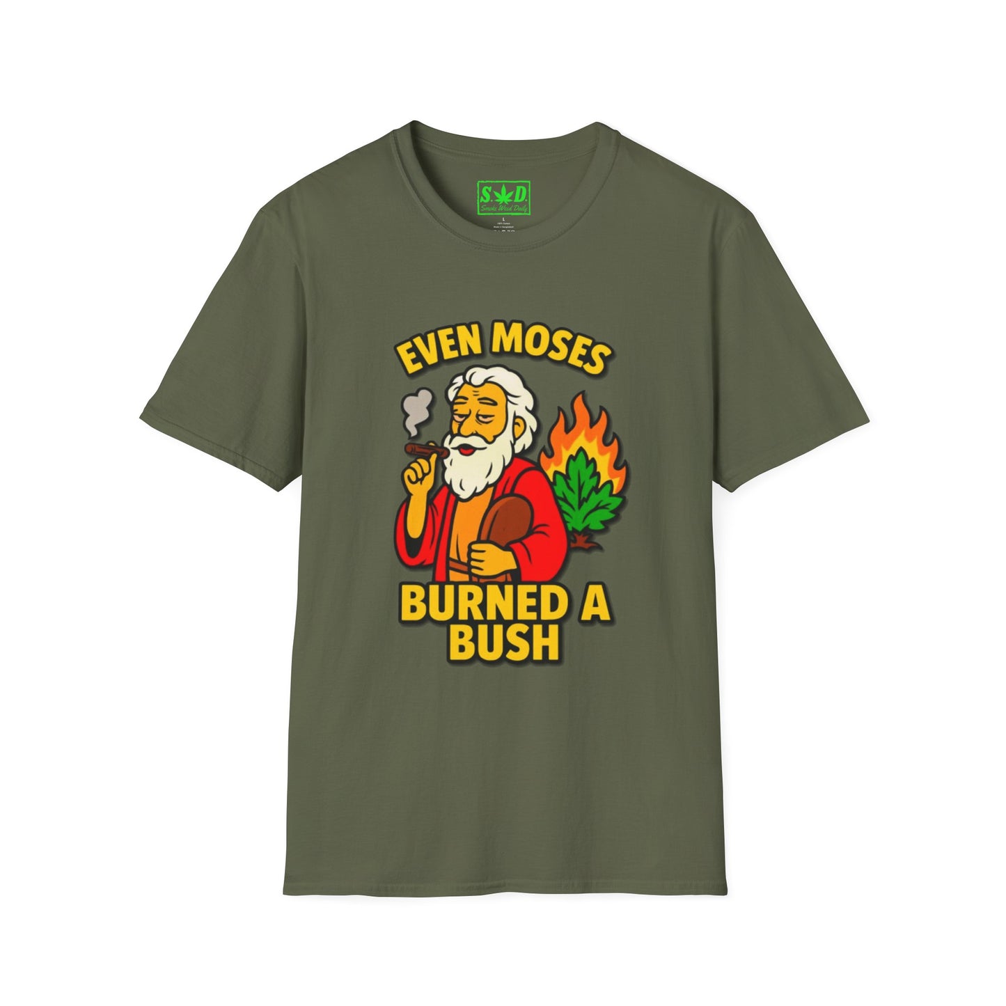 "Even Moses Burned a Bush"- S.W.D. T-Shirt