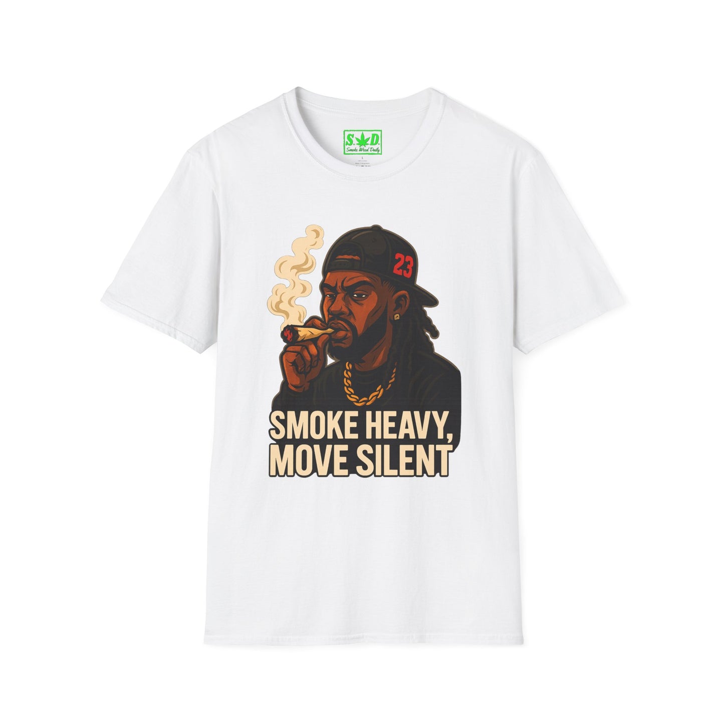 "Smoke Heavy, Move Silent"- S.W.D T-Shirt