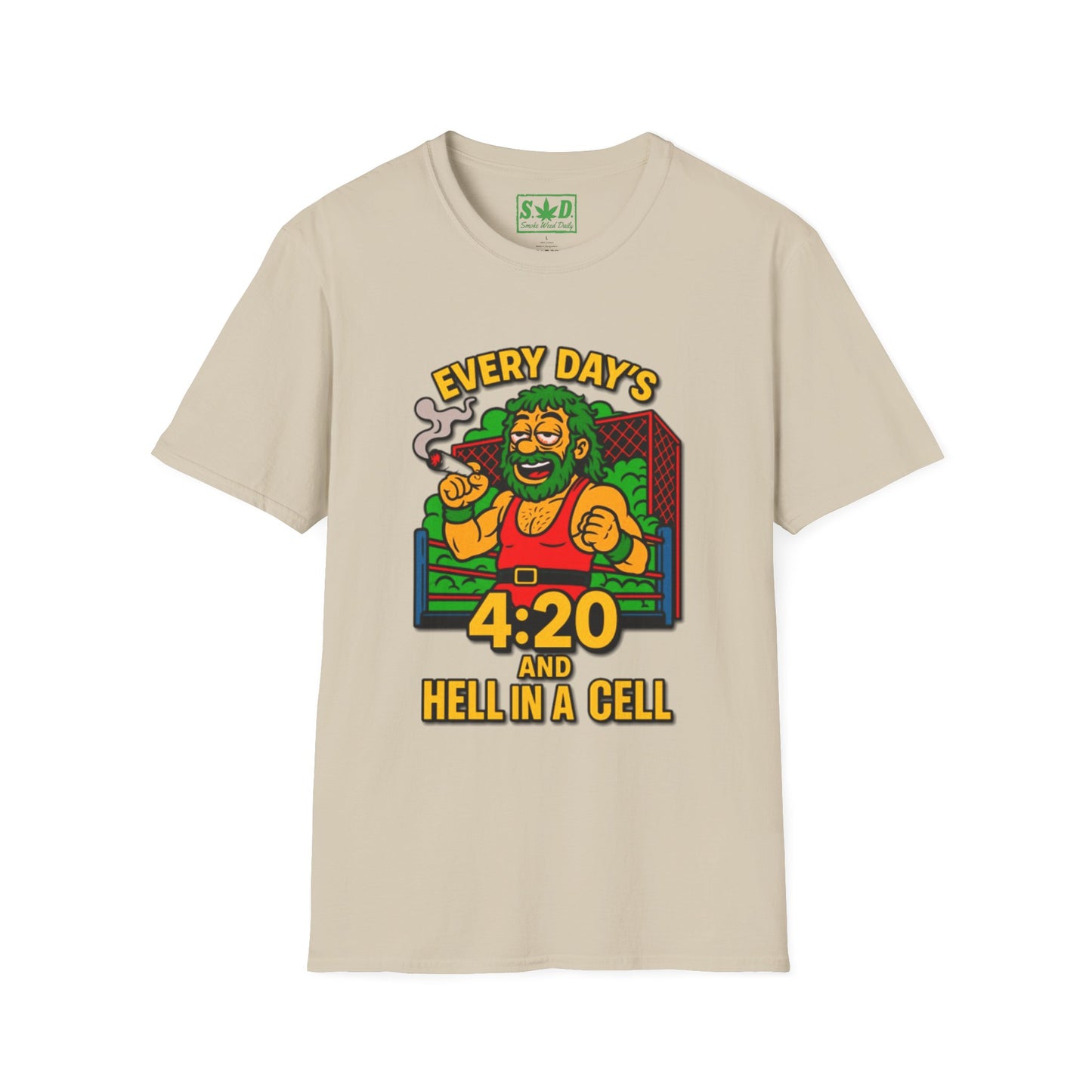 420 Wrestling Fan- SWD T-Shirt