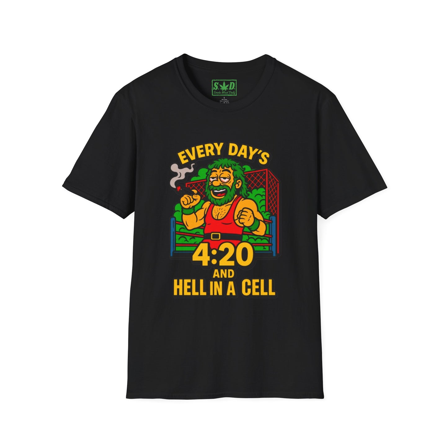 420 Wrestling Fan- SWD T-Shirt